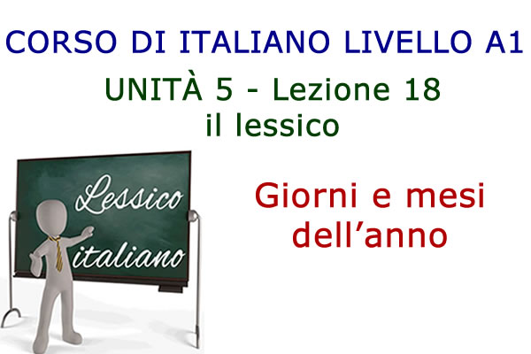 Giorni e mesi dell’anno – Lessico italiano – Lezione 18