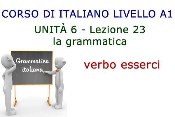 Verbo esserci – Grammatica italiana – Lezione 23